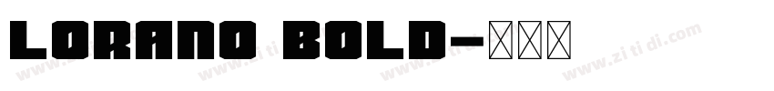 Lorano Bold字体转换 Lorano Bold字体转换